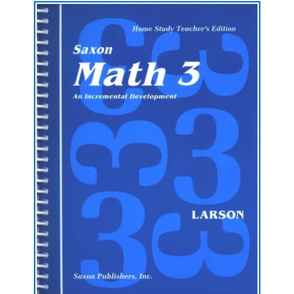 Saxon Math 3, Home Study Teacher's Edition